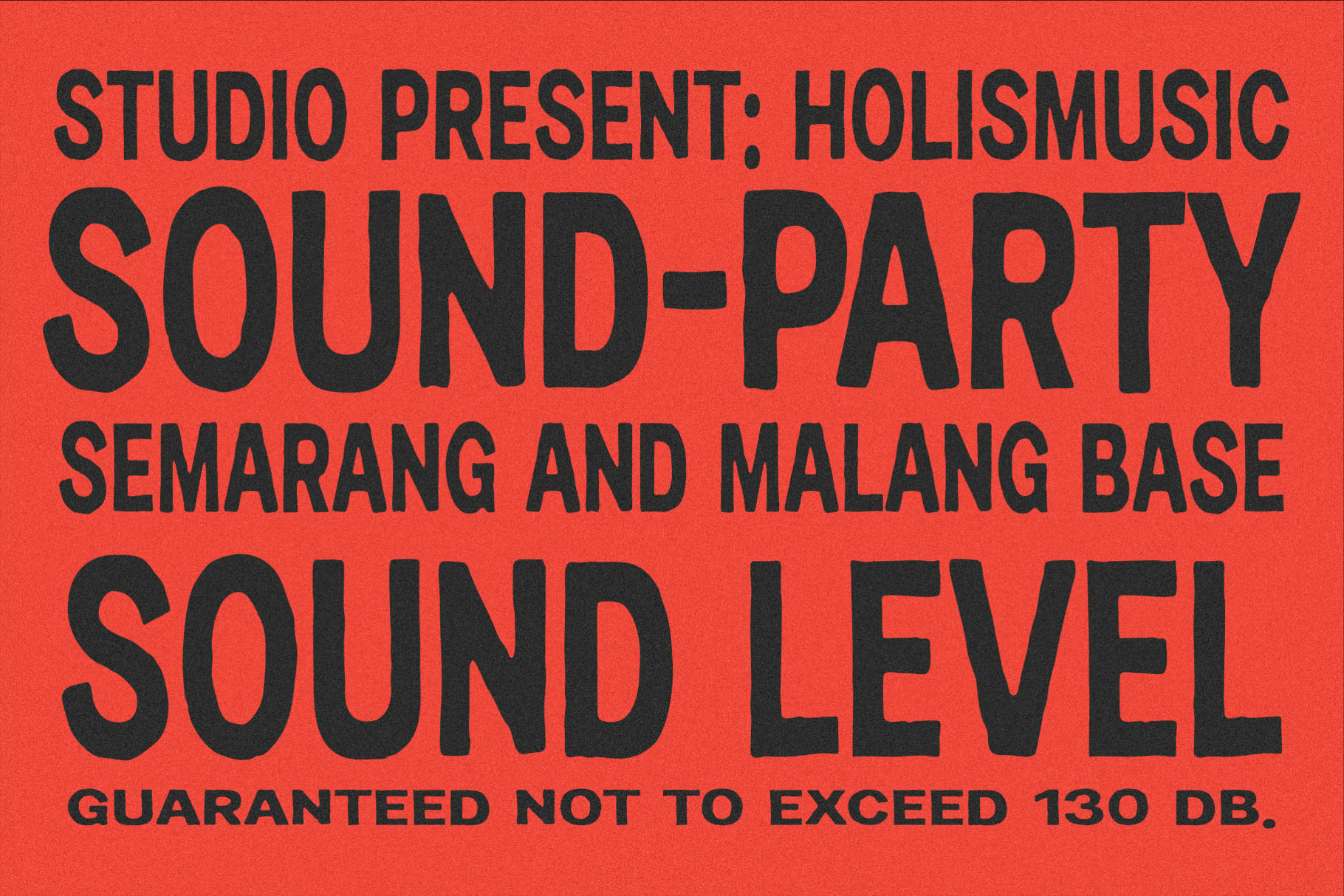 Bold black typography on vibrant red background advertising a sound party event with volume specs