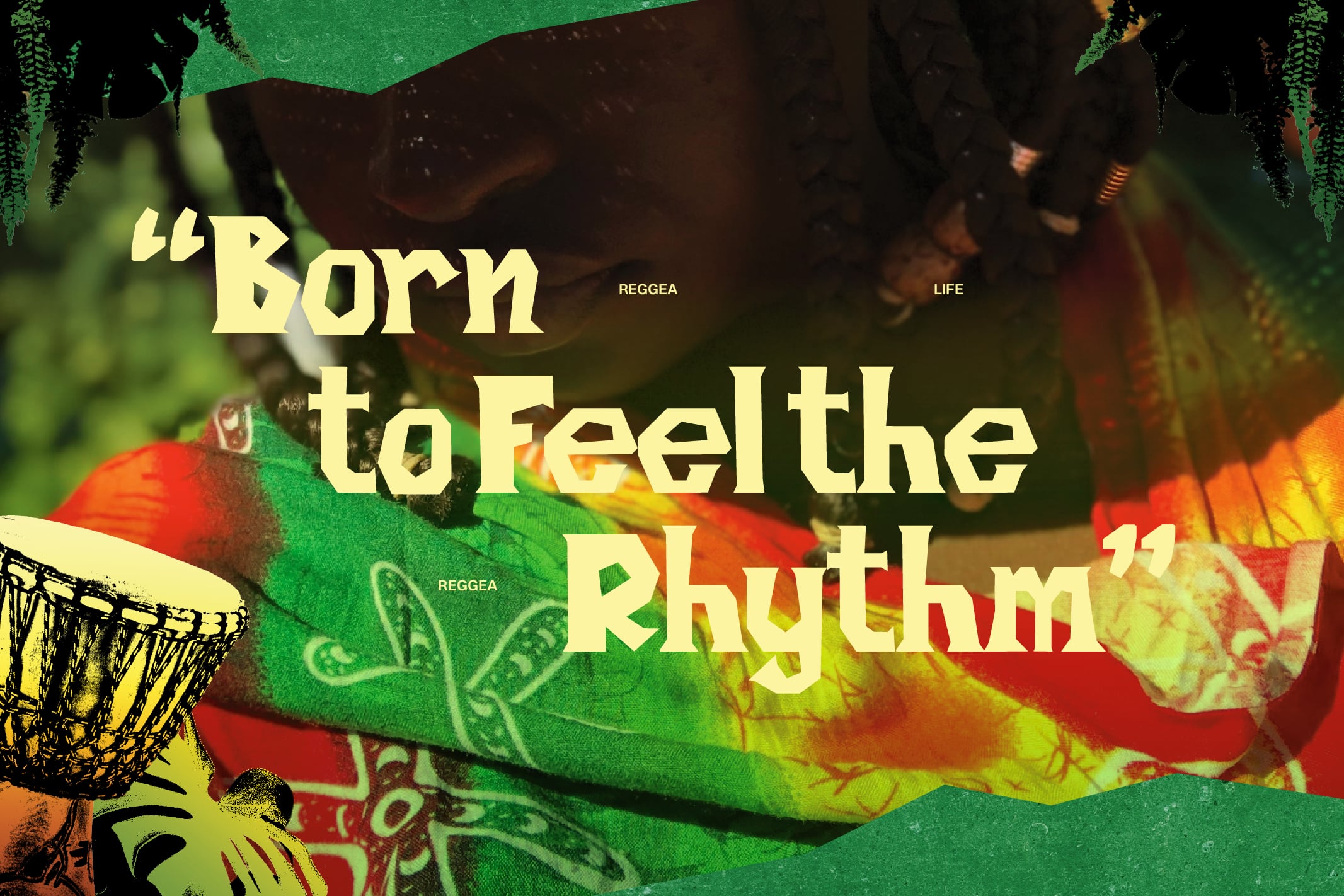 Bold yellow typography overlaid on vibrant reggae-inspired imagery with drums, tropical plants, plus warm earth tones