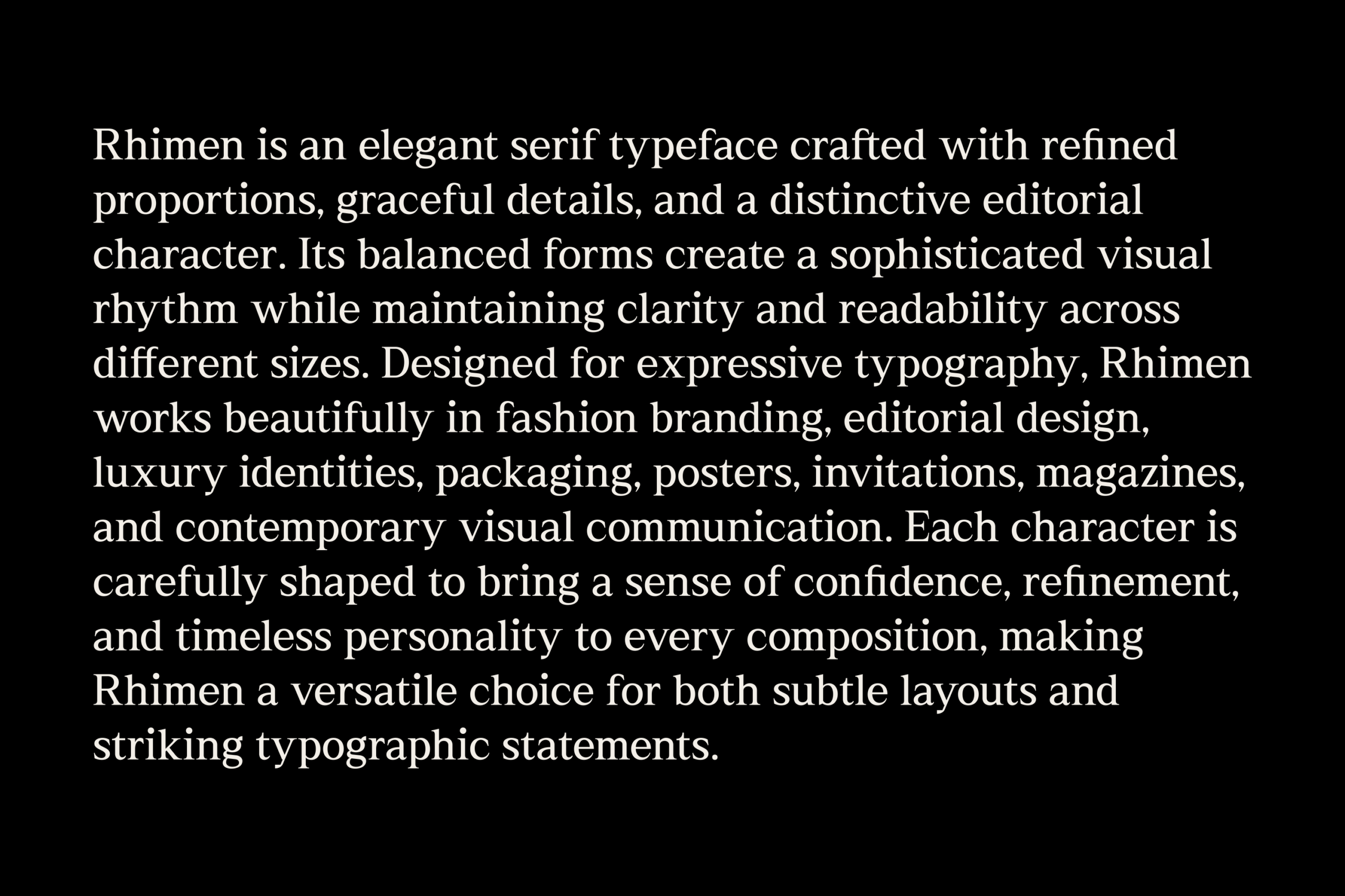 Rhimen serif typeface displaying elegant letters with refined proportions on black background