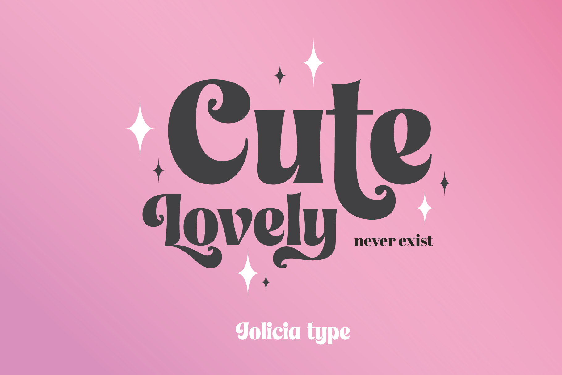 Retro poster with "Cute Lovely never exist" text in Bodicia typeface on pink background