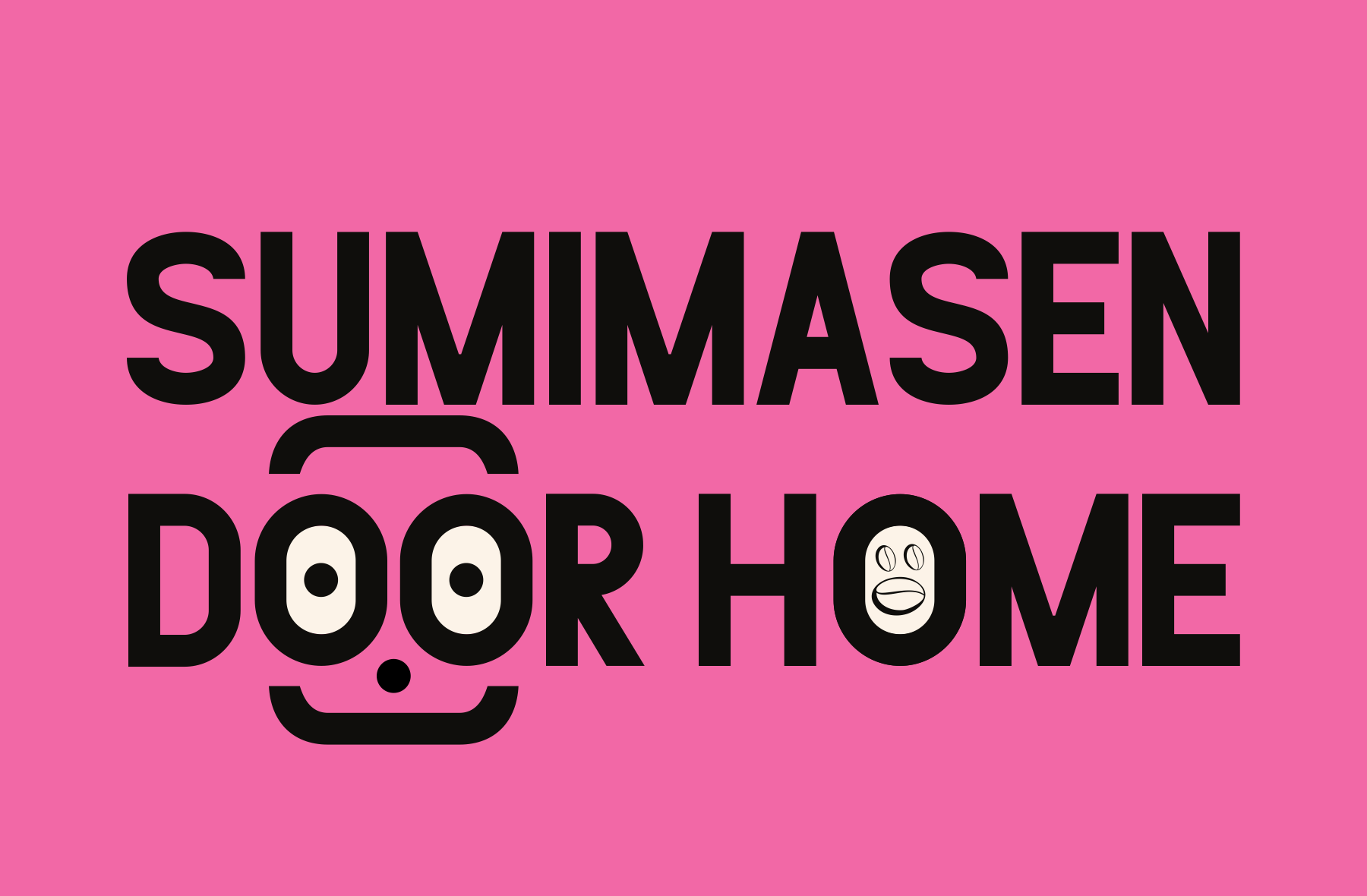 Bold black lettering reading "Summasen Door Home" with playful smiley face on hot pink background