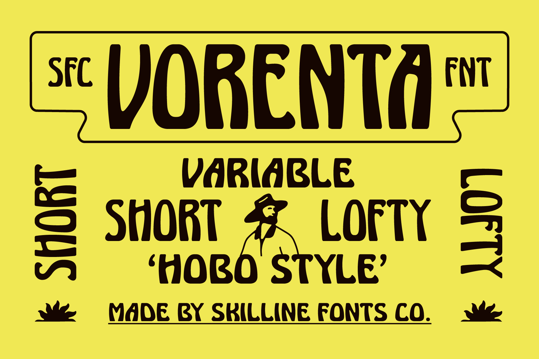SFC Vorenta variable font with short, lofty hobo style lettering on bright yellow