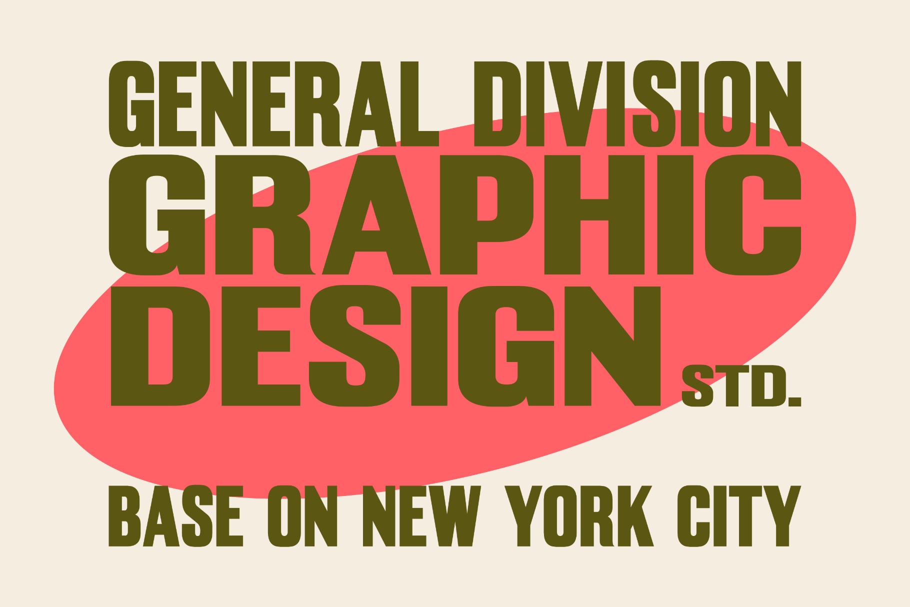 Bold olive type with coral blob shape behind it, NYC-inspired retro graphic design poster layout