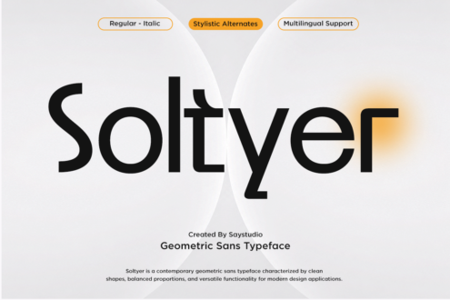 Soltyer geometric sans typeface with regular italic, stylistic alternates, multilingual support