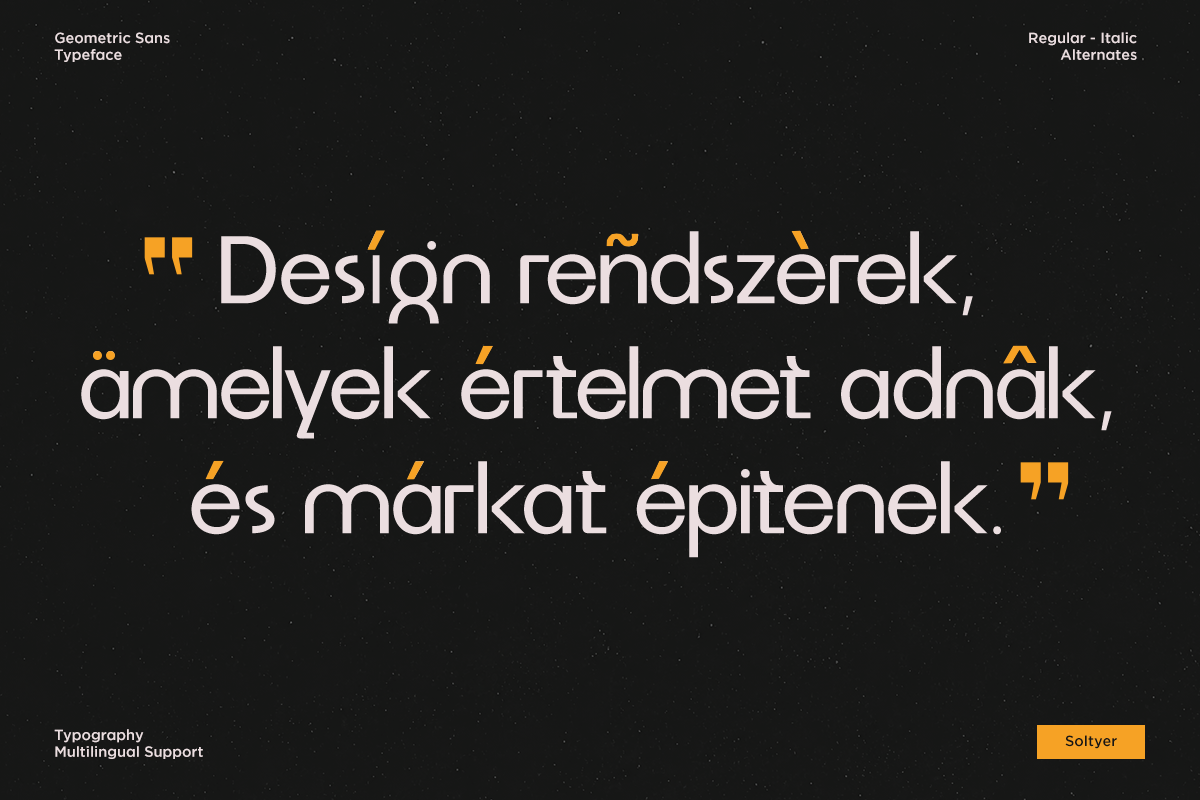 Geometric Sans typeface with regular italic alternates, displaying Hungarian quote on dark background