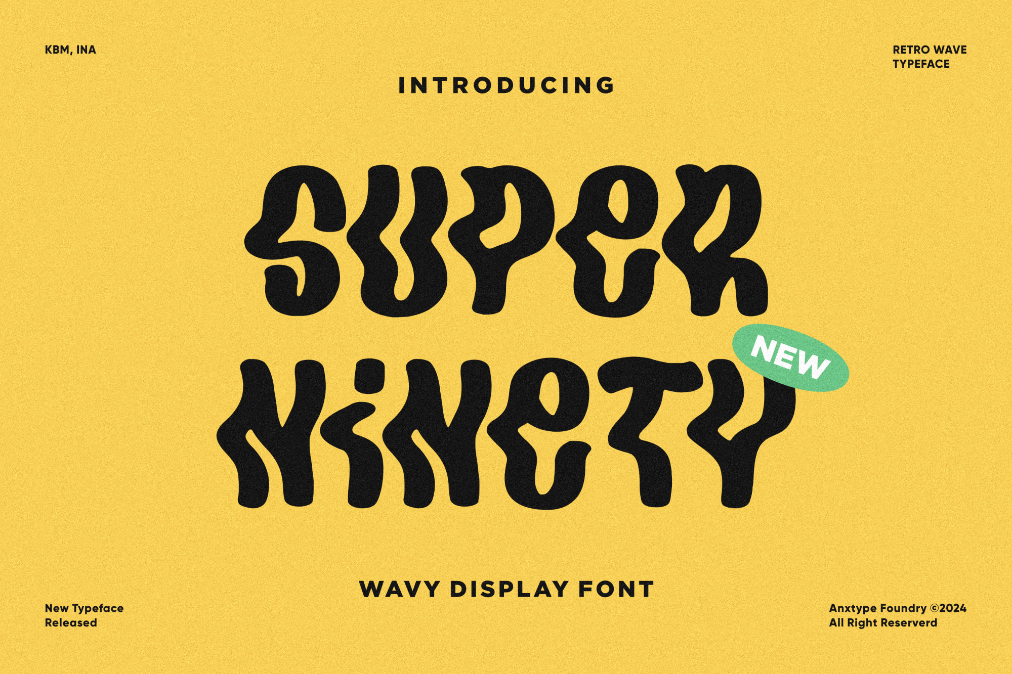 Super Ninety font by Anxietype Foundry