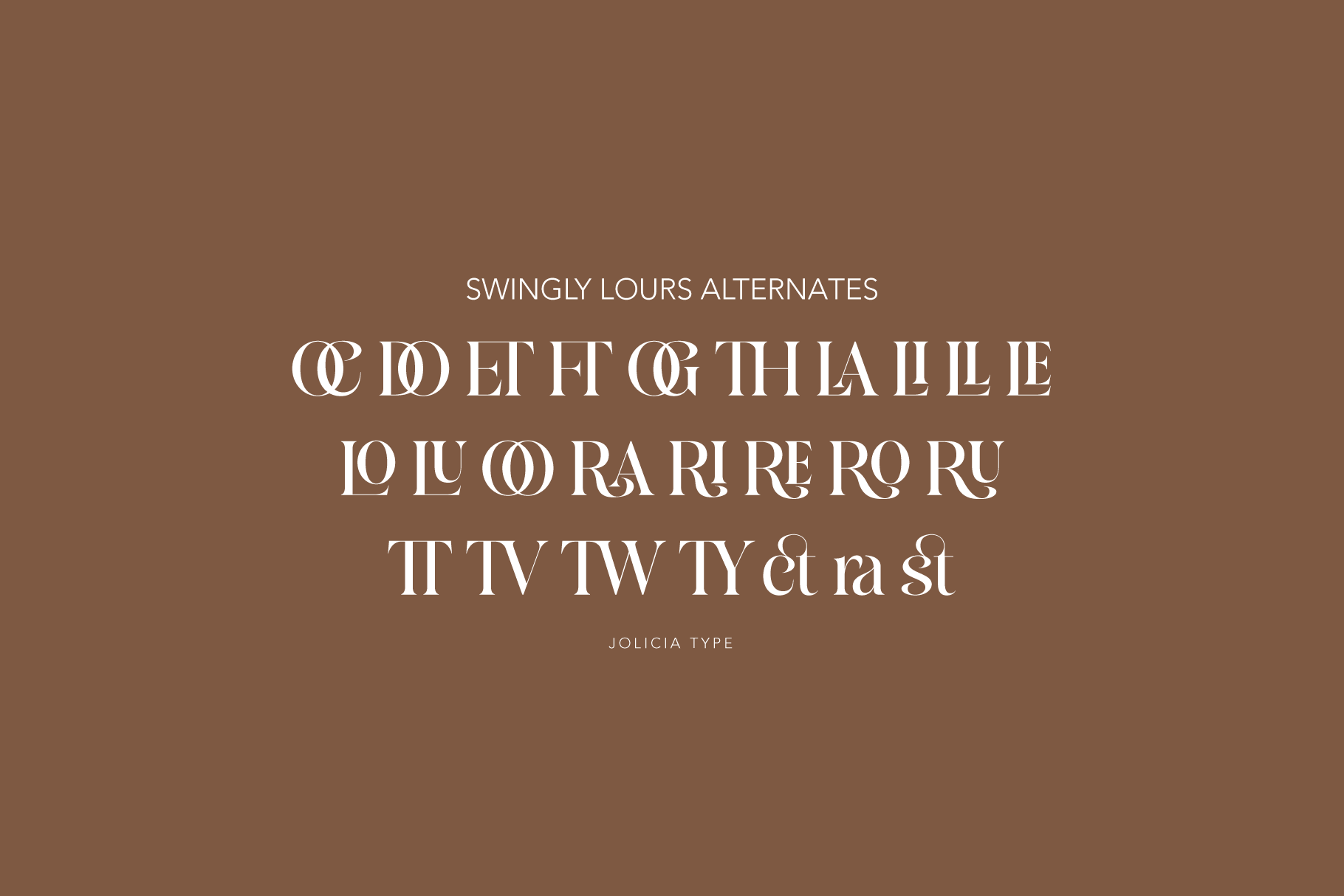 Jolicia Type font showing alternate characters with swingly lours on warm brown background