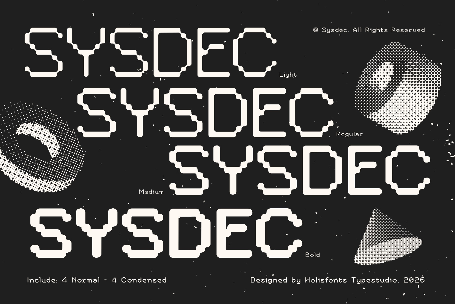 Sysdec font family showing Light, Regular, Medium, Bold weights with condensed variants on dark background