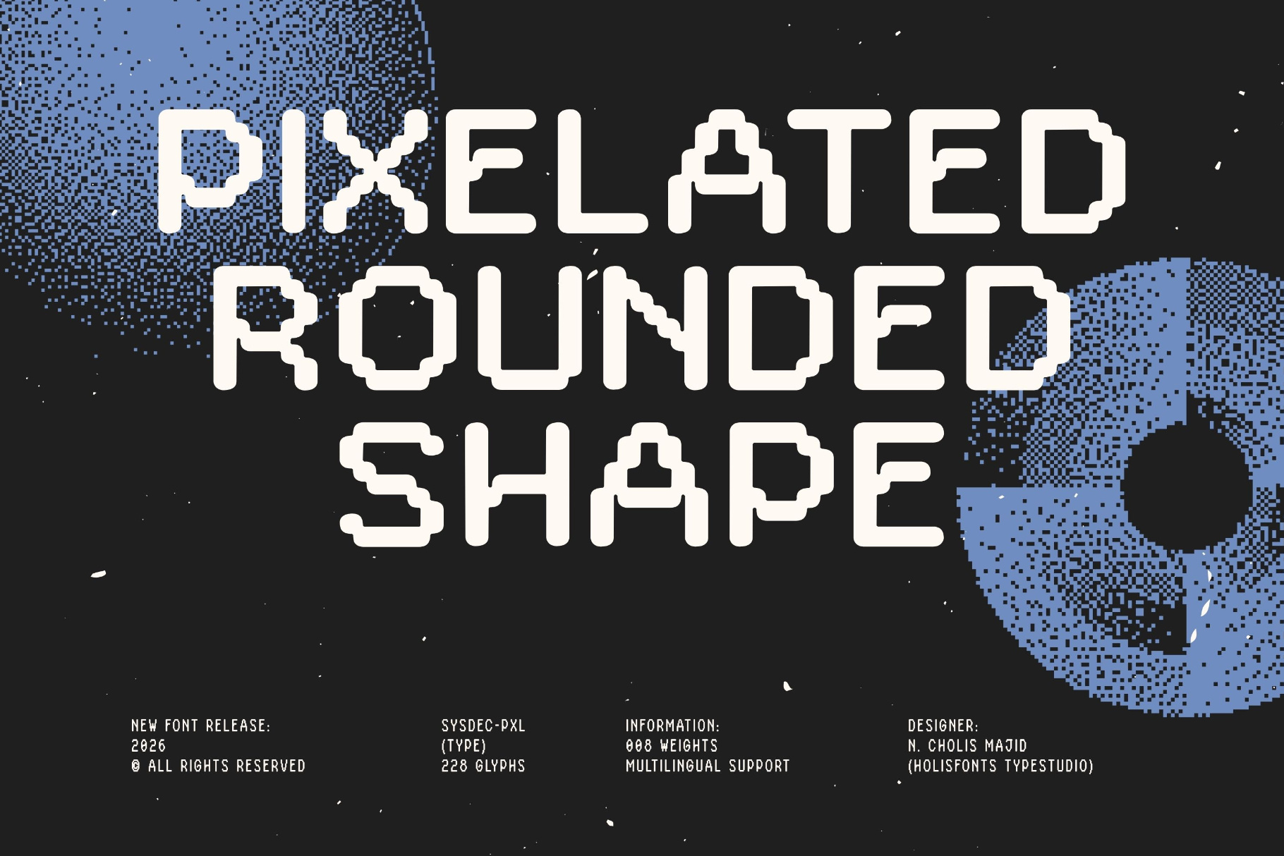 Pixelated rounded typeface with blue dissolving effect on dark background