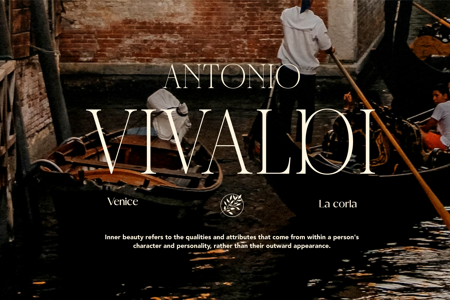 Elegant serif font overlay on moody Venice gondola scene with worn brick walls