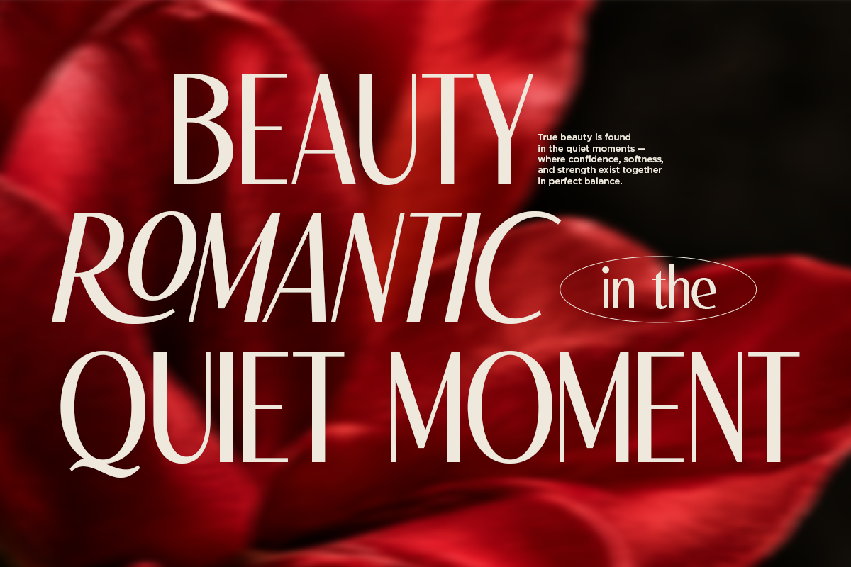 Beauty Romantic Quiet Moment typographic design with red rose petals