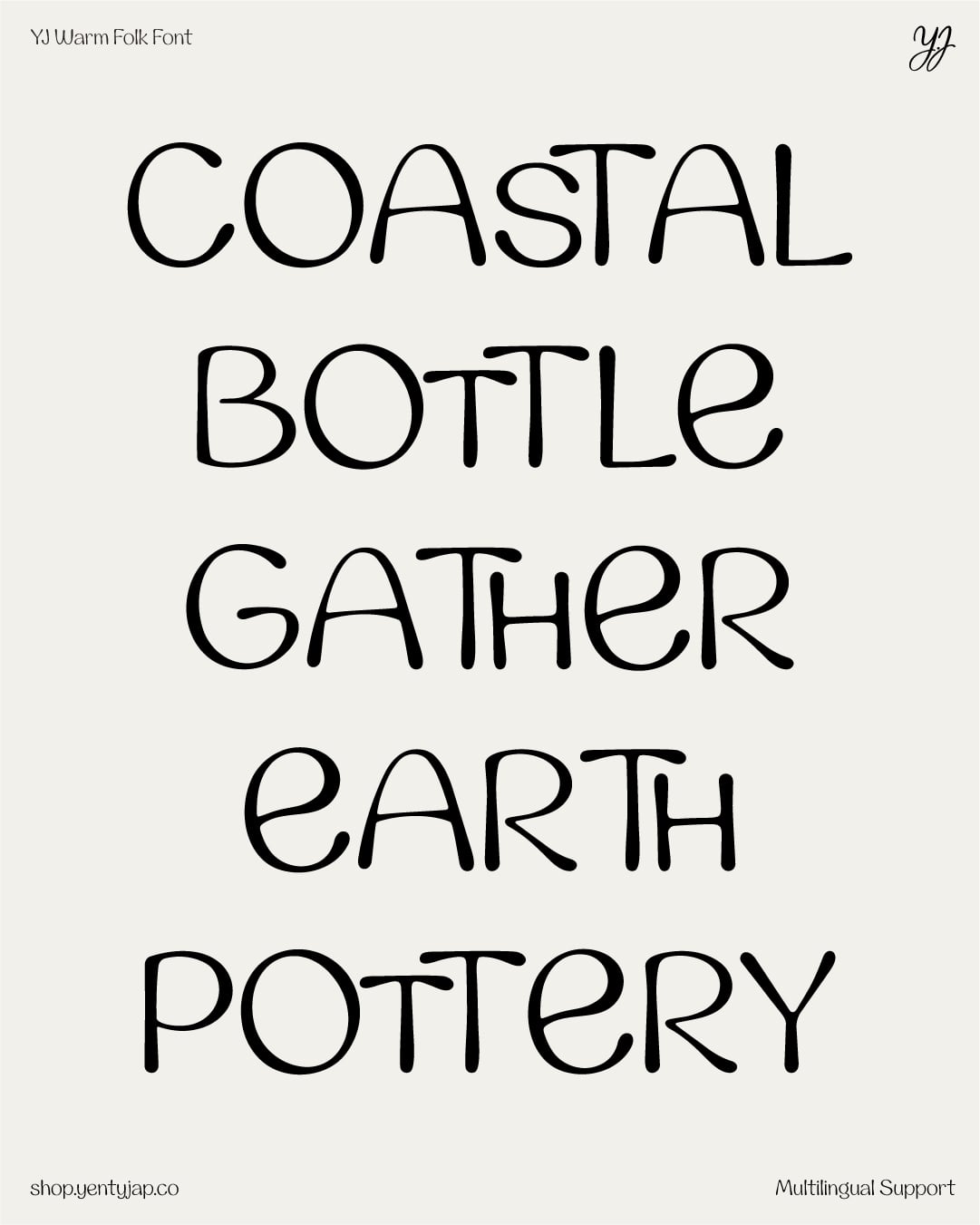 YJ Warm Folk font displaying "Coastal Bottle Gather Earth Pottery" in relaxed handwritten style