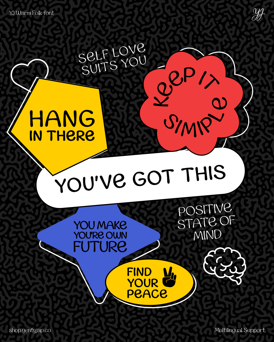 Colorful speech bubbles with motivational phrases on black textured background using YJ Warm Folk font