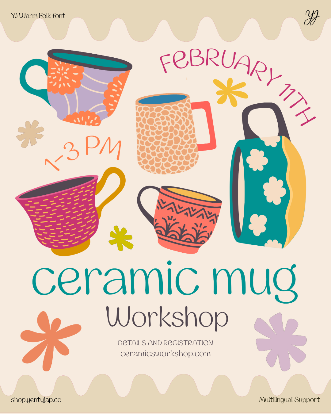 Colorful ceramic mug workshop poster with patterned mugs, flowers, YJ Warm Folk font