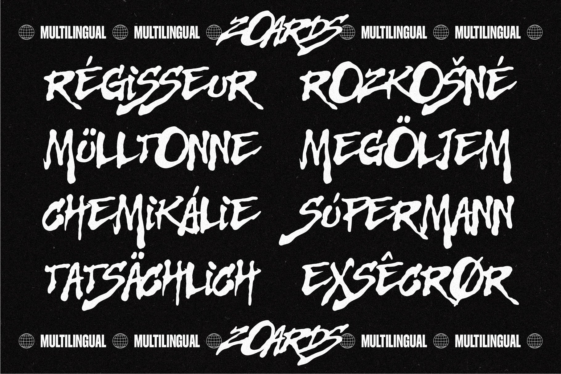 Edgy hand-drawn font with multilingual words in French, Czech, German, Irish displayed on black background